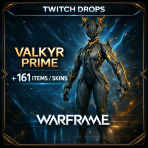 🎮 WARFRAME Twitch Drops - 🔥VALKYR PRIME + 161 ITEMS/SKINS (Tennocon 2025)